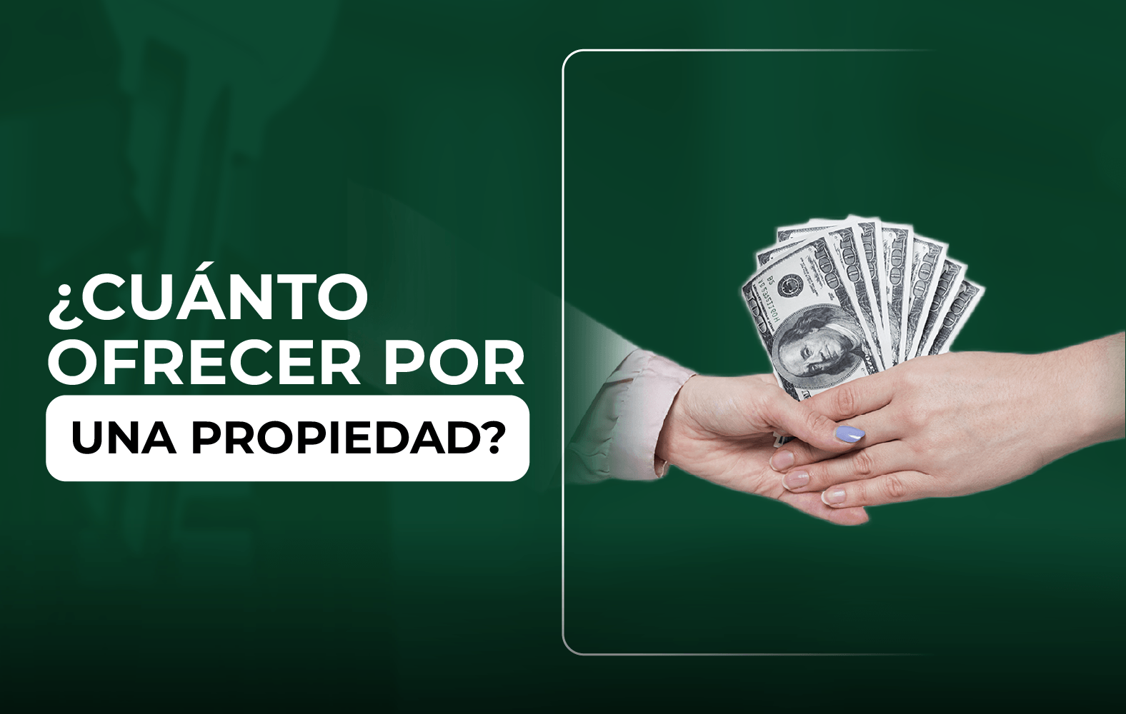 ¿Cuánto debo ofrecer por una propiedad?